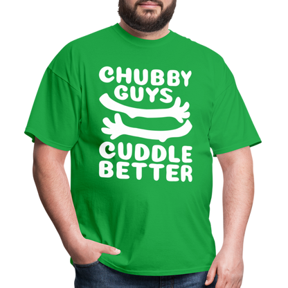 Chubby Guys Cuddle Better T-Shirt - bright green