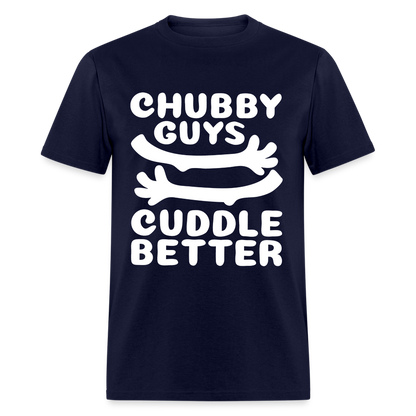 Chubby Guys Cuddle Better T-Shirt - navy