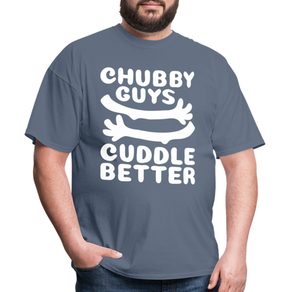Chubby Guys Cuddle Better T-Shirt - denim