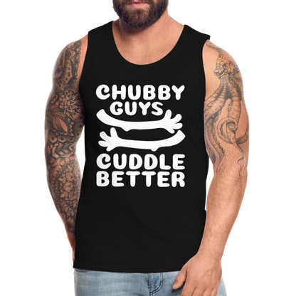 Chubby Guys Cuddle Better Men’s Premium Tank Top - black