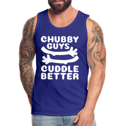 Chubby Guys Cuddle Better Men’s Premium Tank Top - royal blue