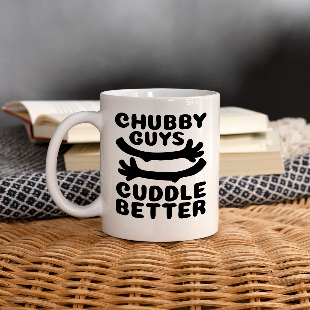 Chubby Guys Cuddle Better Coffee Mug - white