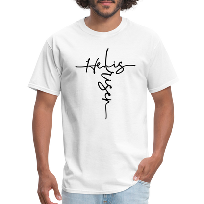 He Is Risen T-Shirt - white