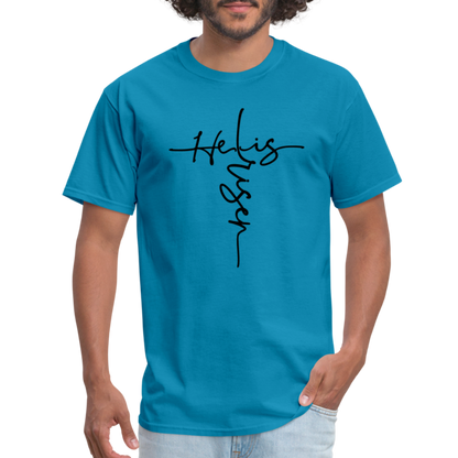 He Is Risen T-Shirt - turquoise