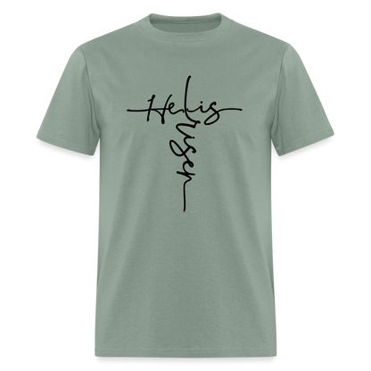 He Is Risen T-Shirt - sage