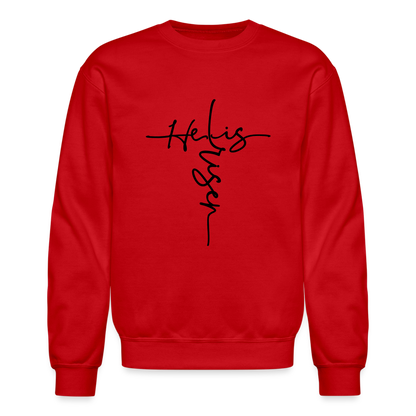 He Is Risen Sweatshirt (Easter - Religious) - red