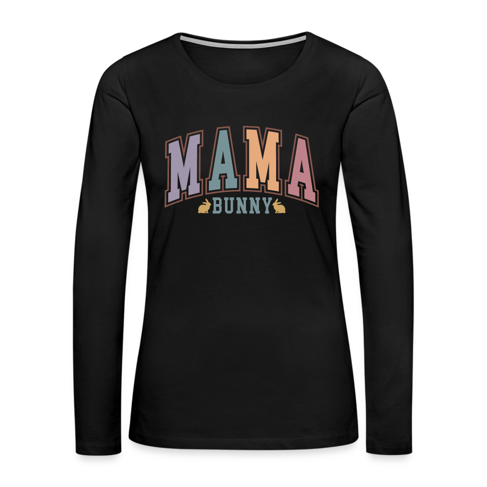 Mama Bunny Women's Premium Long Sleeve T-Shirt (Easter) - black