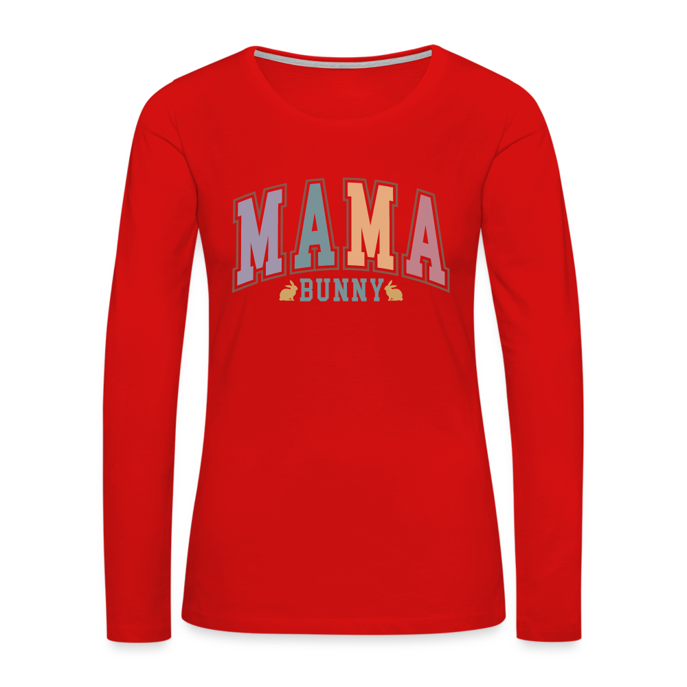 Mama Bunny Women's Premium Long Sleeve T-Shirt (Easter) - red