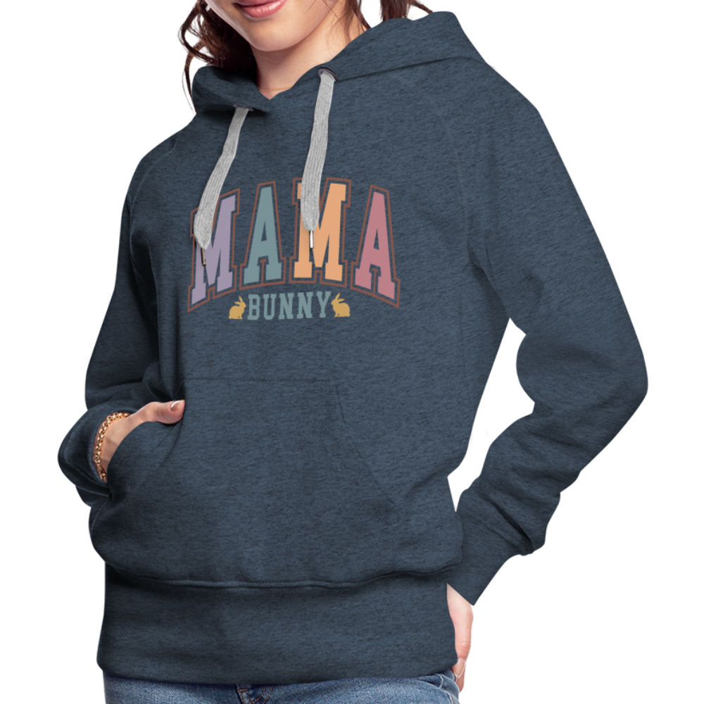 Mama Bunny Women’s Premium Hoodie (Easter) - heather denim