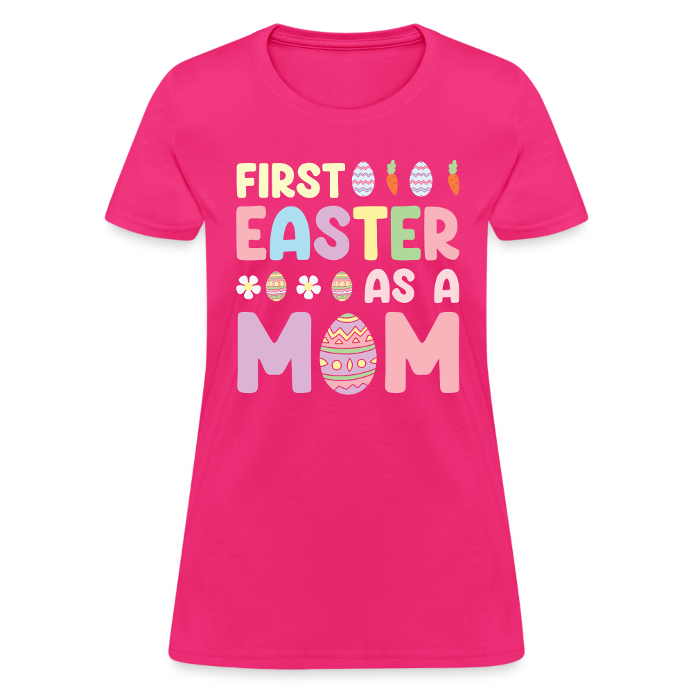 First Easter As A Mom T-Shirt - fuchsia