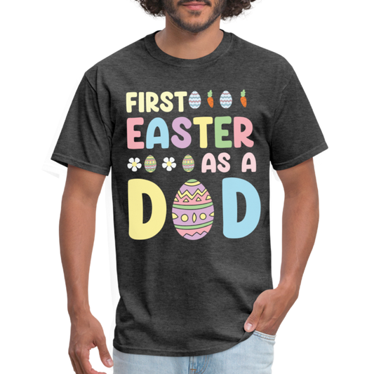 First Easter as a Dad T-Shirt - heather black