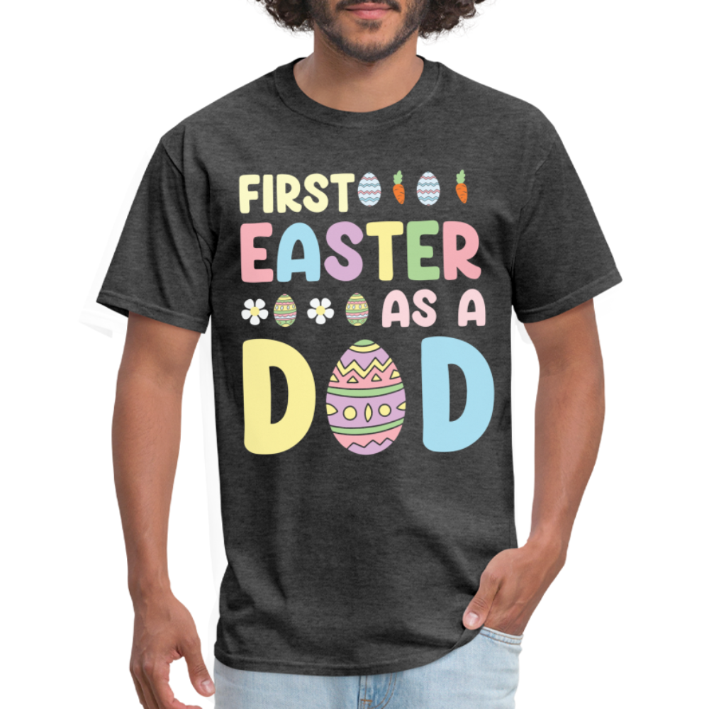 First Easter as a Dad T-Shirt - heather black