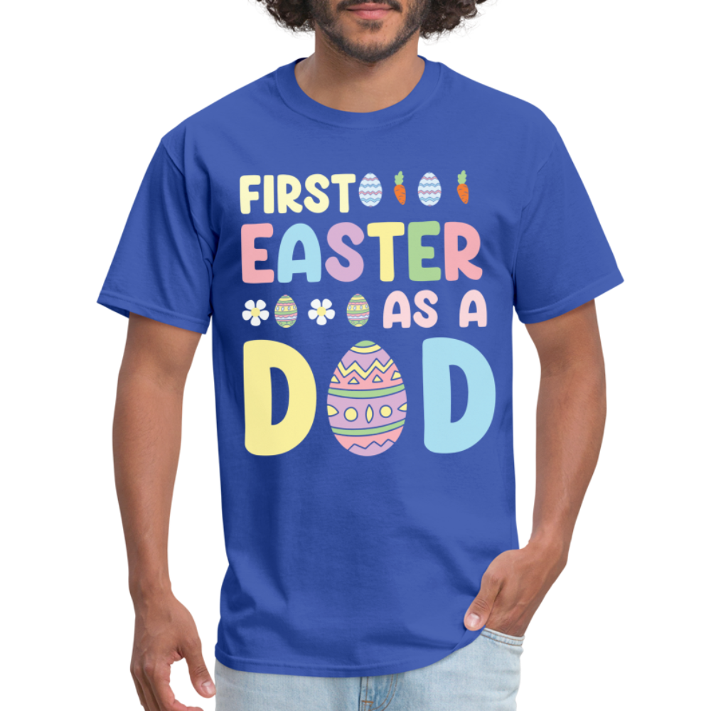 First Easter as a Dad T-Shirt - royal blue