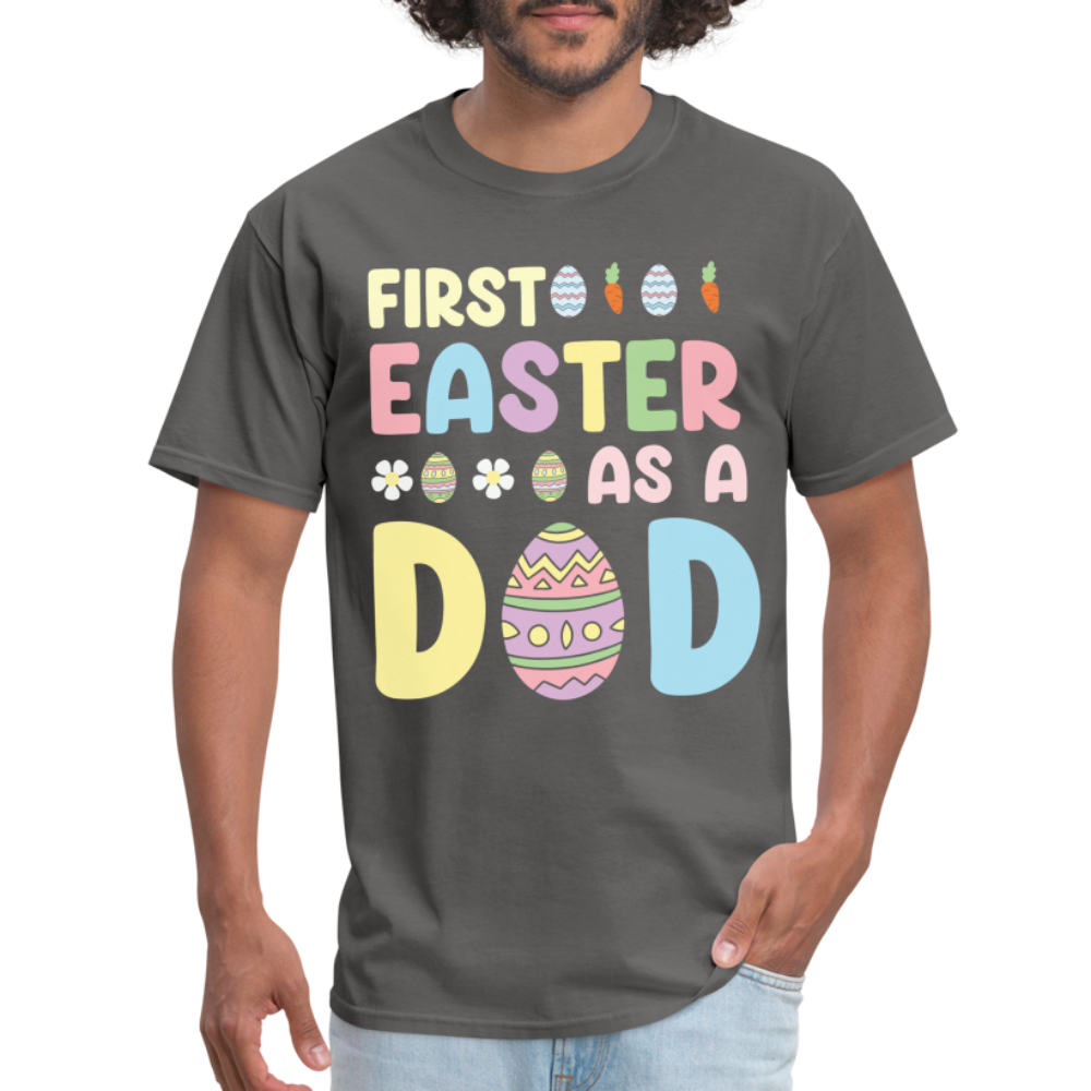 First Easter as a Dad T-Shirt - charcoal
