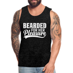 Bearded For Her Pleasure Men’s Premium Tank Top