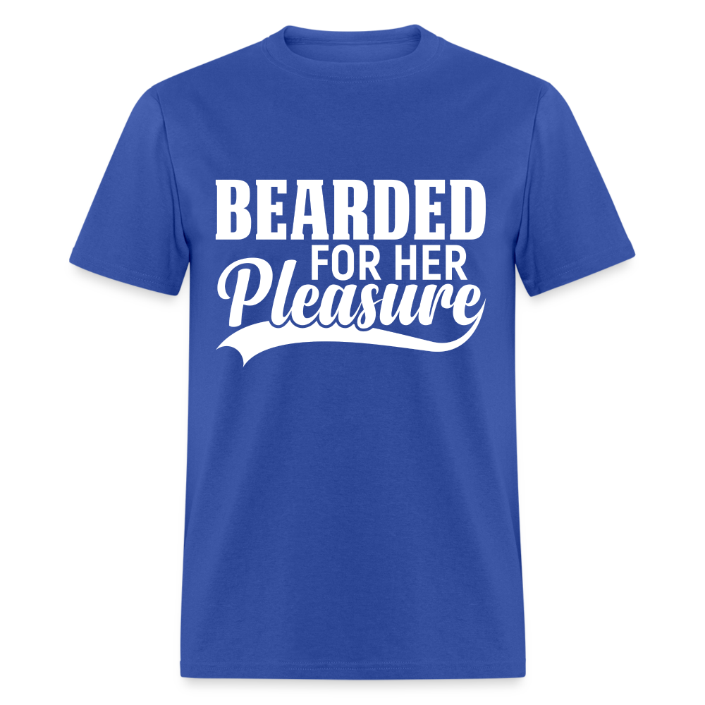 Bearded For Her Pleasure T-Shirt - royal blue