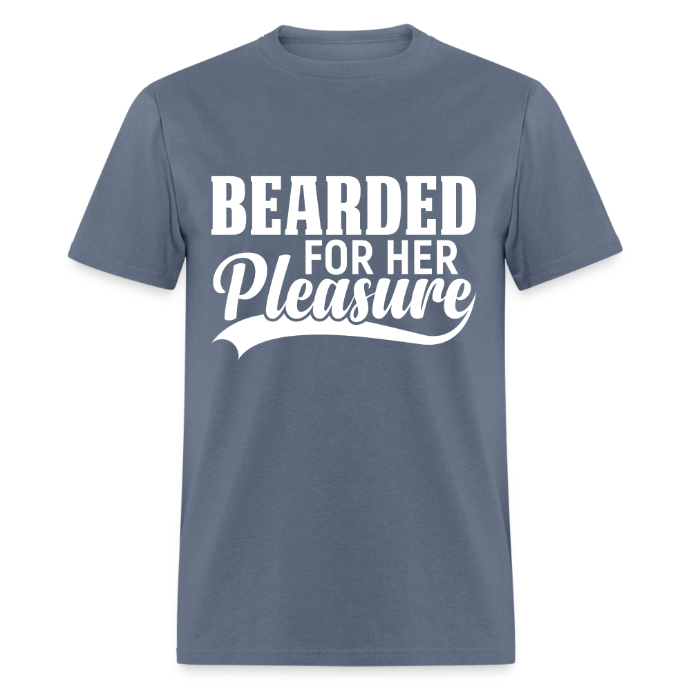 Bearded For Her Pleasure T-Shirt - denim
