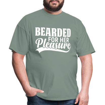 Bearded For Her Pleasure T-Shirt - sage