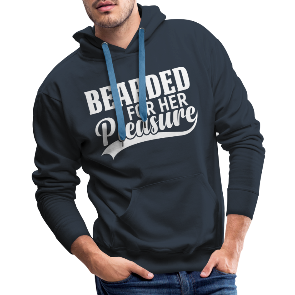 Bearded For Her Pleasure Men’s Premium Hoodie - navy