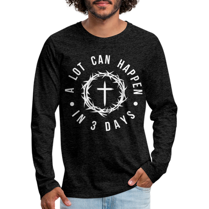 A Lot Can Happen In 3 Days Men's Premium Long Sleeve T-Shirt - charcoal grey