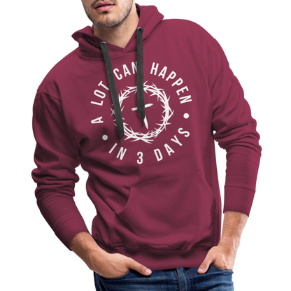 A Lot Can Happen In 3 Days Men's Premium Hoodie - burgundy