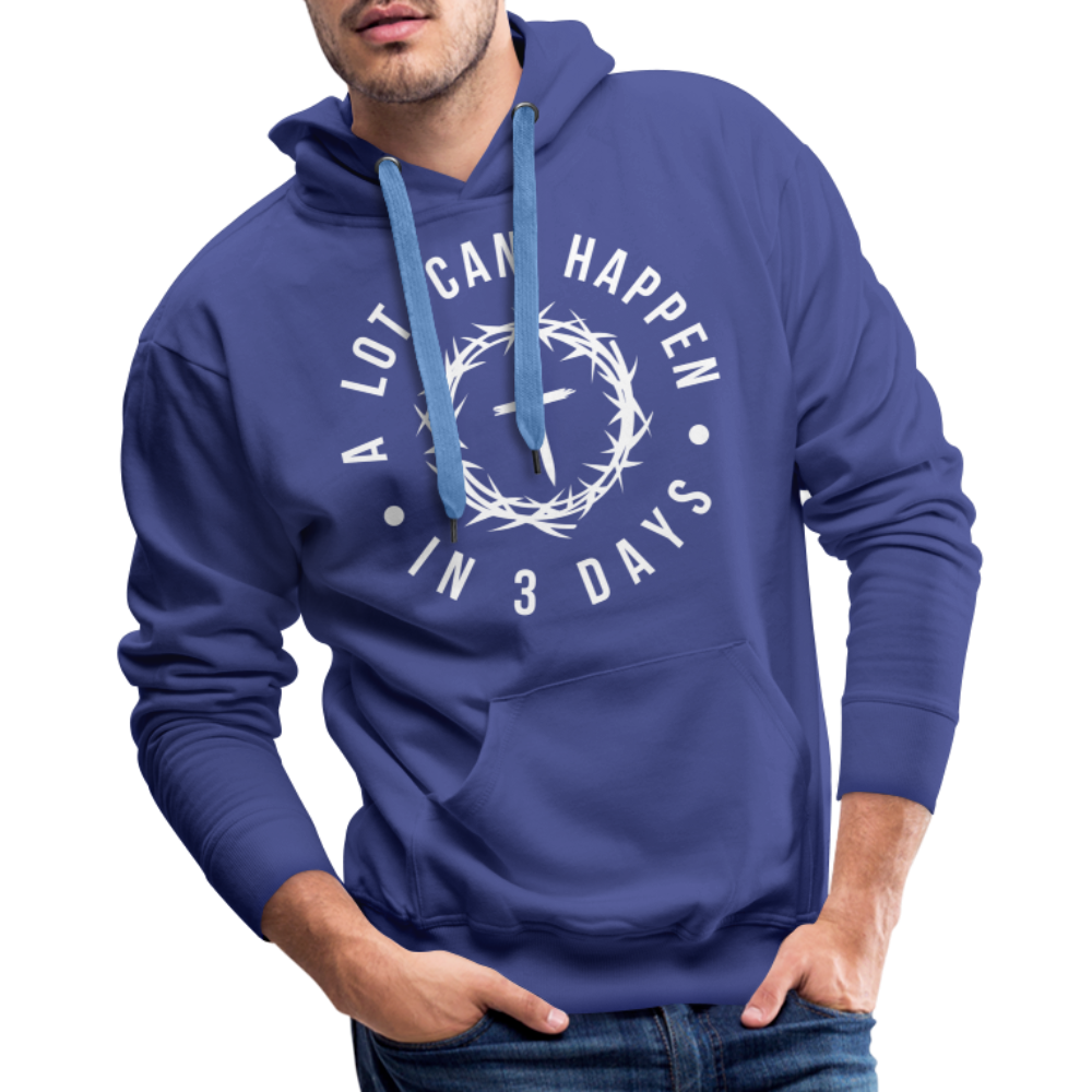 A Lot Can Happen In 3 Days Men's Premium Hoodie - royal blue