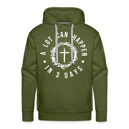 A Lot Can Happen In 3 Days Men's Premium Hoodie - olive green