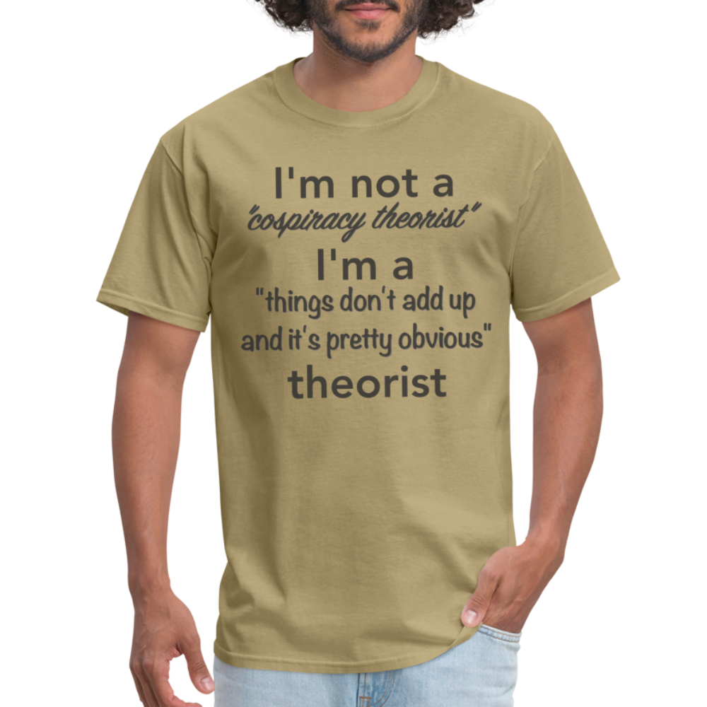 Conspiracy Theorist T-Shirt (Things Don't Add Up) - khaki