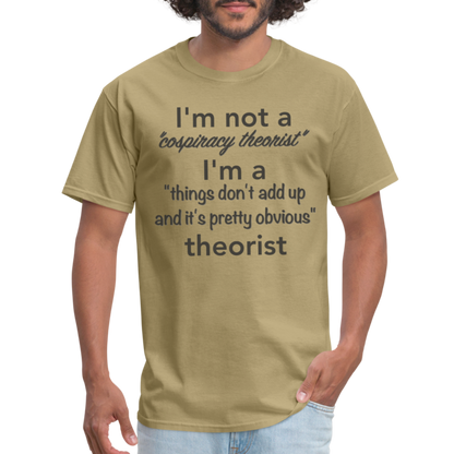 Conspiracy Theorist T-Shirt (Things Don't Add Up) - khaki