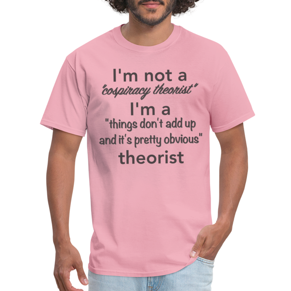 Conspiracy Theorist T-Shirt (Things Don't Add Up) - pink