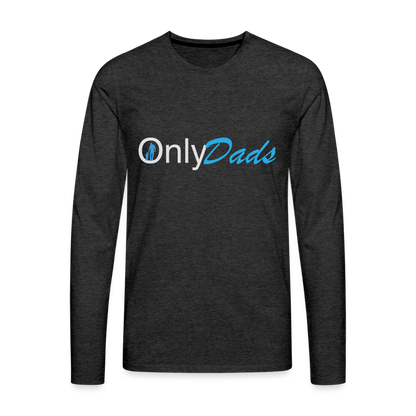 OnlyDads Men's Premium Long Sleeve T-Shirt - charcoal grey