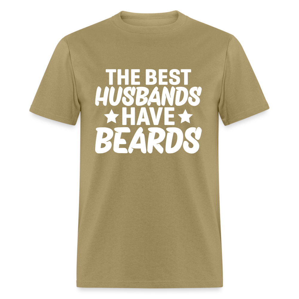 The Best Husbands Have Beards T-Shirt - khaki