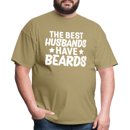 The Best Husbands Have Beards T-Shirt - khaki