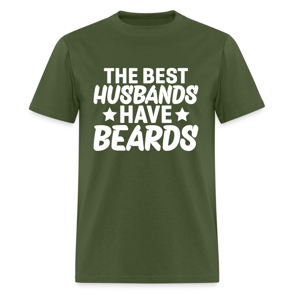 The Best Husbands Have Beards T-Shirt - military green