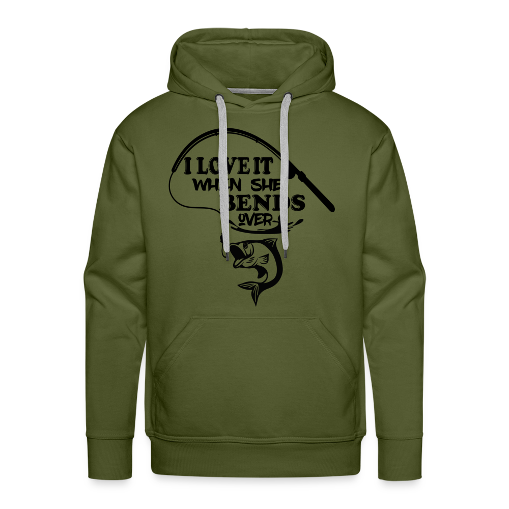 I Love It When She Bends Over Men’s Premium Hoodie (Fishing) - olive green