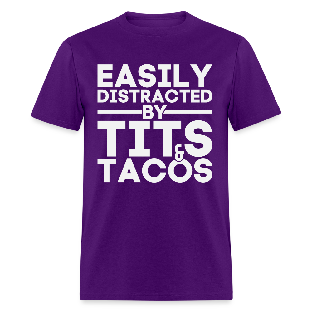 Easily Distracted by Tits and Tacos T-Shirt - purple