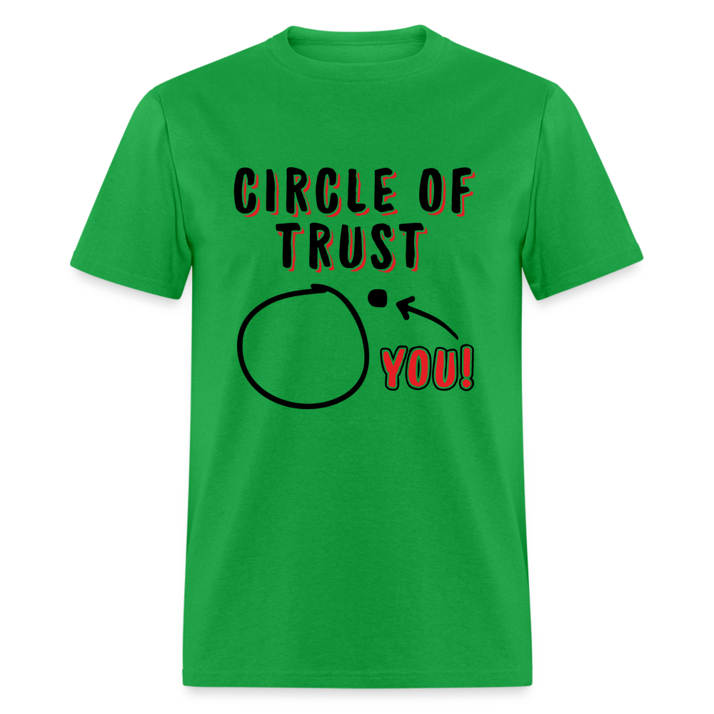 Circle of Trust T-Shirt (You are Outside) - bright green