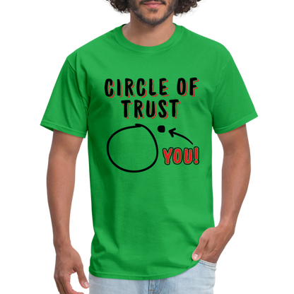 Circle of Trust T-Shirt (You are Outside) - bright green