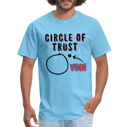Circle of Trust T-Shirt (You are Outside) - aquatic blue