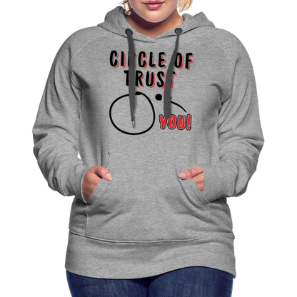 Circle of Trust Women’s Premium Hoodie (You are Outside) - heather grey