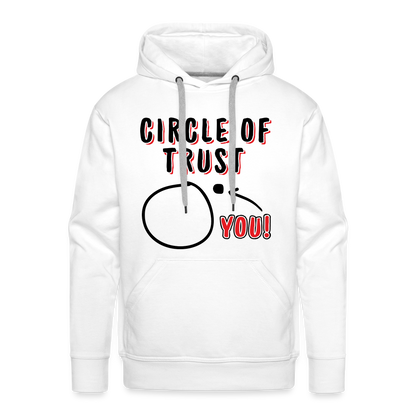 Circle of Trust Men's Premium Hoodie (You are Outside) - white