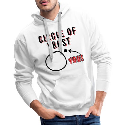 Circle of Trust Men's Premium Hoodie (You are Outside) - white