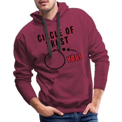 Circle of Trust Men's Premium Hoodie (You are Outside) - burgundy