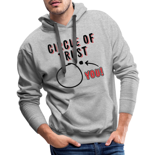 Circle of Trust Men's Premium Hoodie (You are Outside) - heather grey