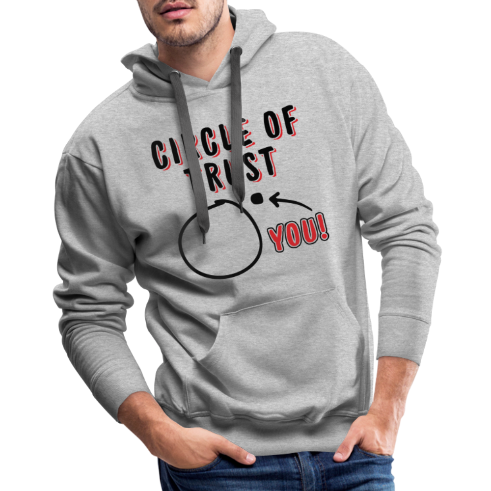 Circle of Trust Men's Premium Hoodie (You are Outside) - heather grey