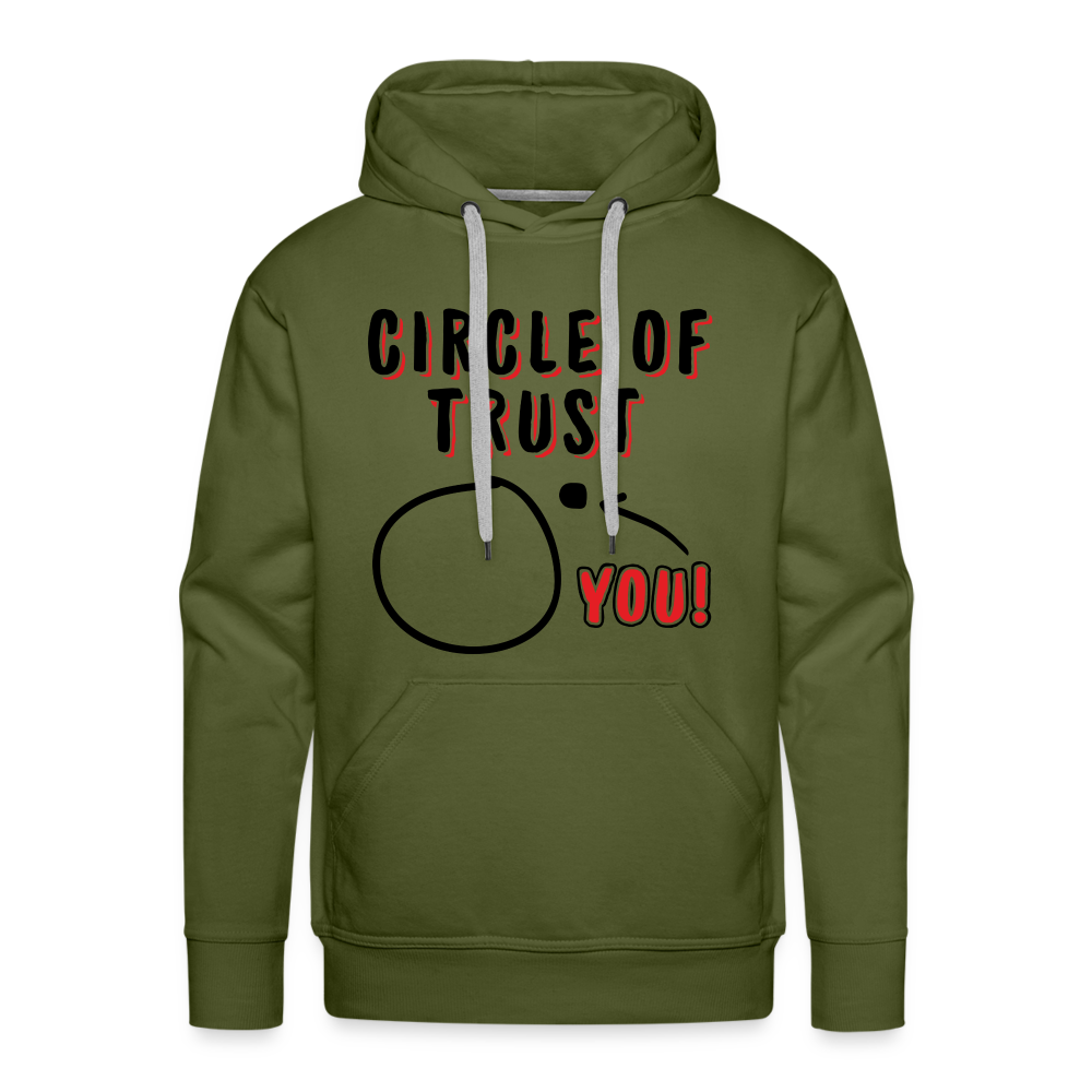 Circle of Trust Men's Premium Hoodie (You are Outside) - olive green