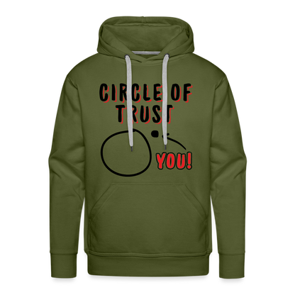 Circle of Trust Men's Premium Hoodie (You are Outside) - olive green