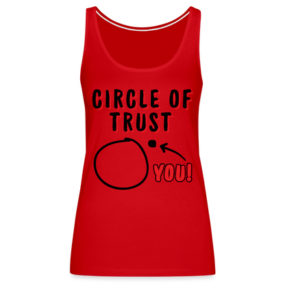 Circle of Trust Women’s Premium Tank Top (You are Outside) - red