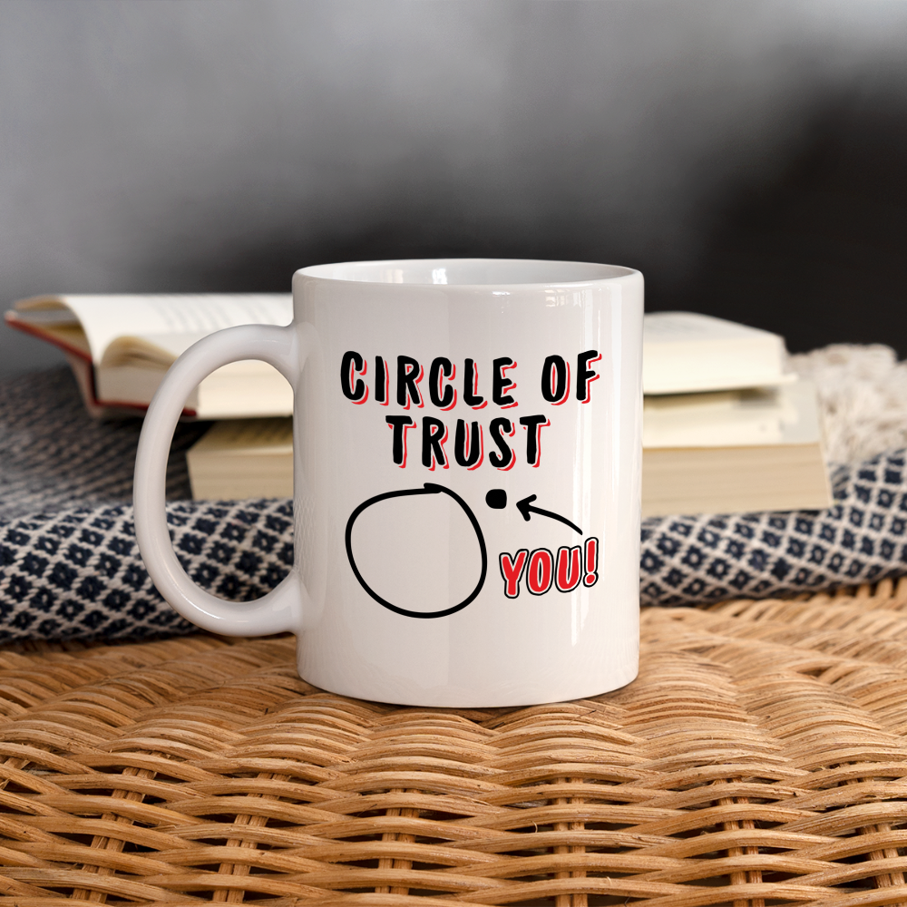 Circle of Trust Coffee Mug (You are Outside) - white