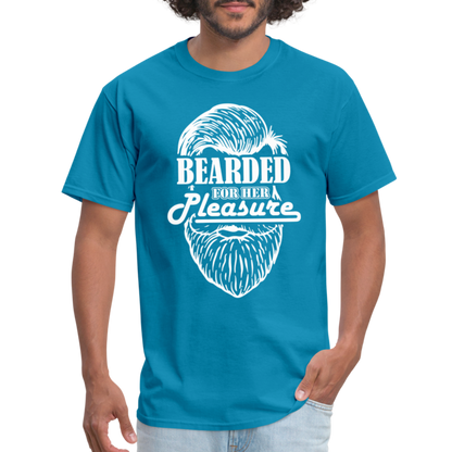 Bearded For Her Pleasure T-Shirt - turquoise